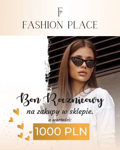 Bon rocznicowy o wartości 1000 PLN - FashionPlace - 1